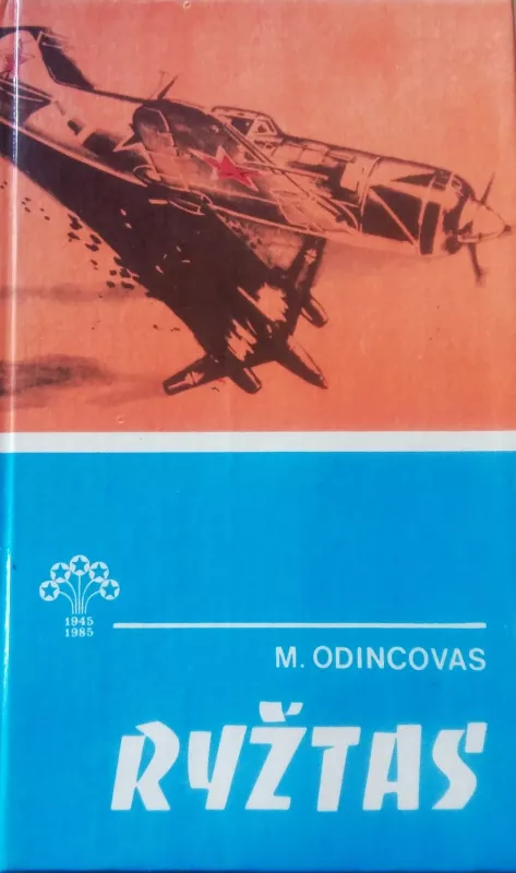 Ryžtas - M. Odincovas, knyga 4