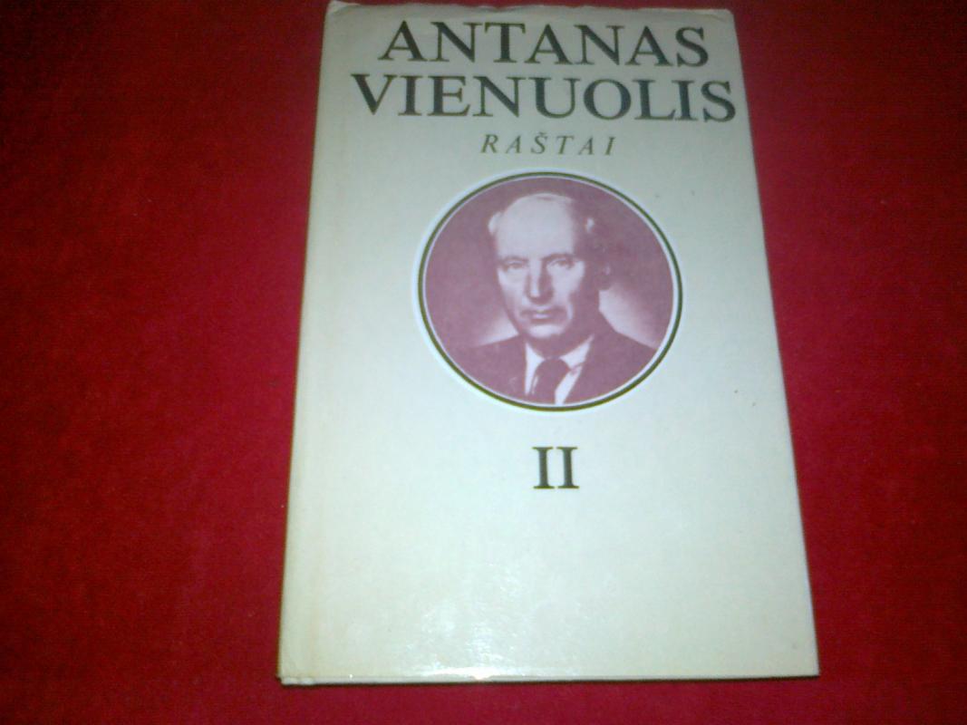 Raštai.2 tomas.Apysaka Vėžys, atsiminimai(Samdinė Alena, Arkliavagio duktė, Mano krikštotėvo kumeliukas) - Antanas Vienuolis, knyga 3