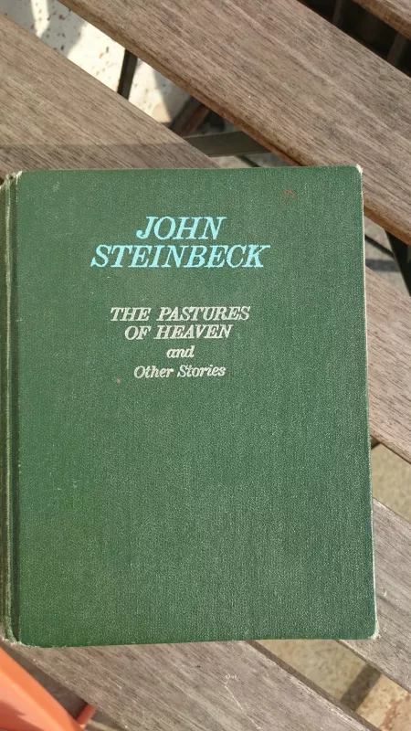 The Pastures of Heaven and Other Stories - John Steinbeck, knyga