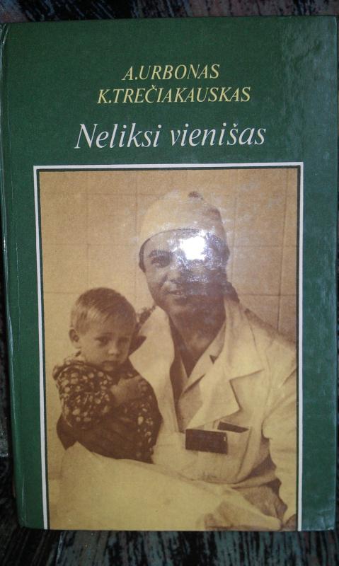 Neliksi vienišas - A. Urbonas, knyga 2