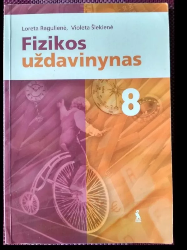 Fizikos uždavinynas 8 - Loreta Ragulienė, Violeta  Šlekienė, knyga