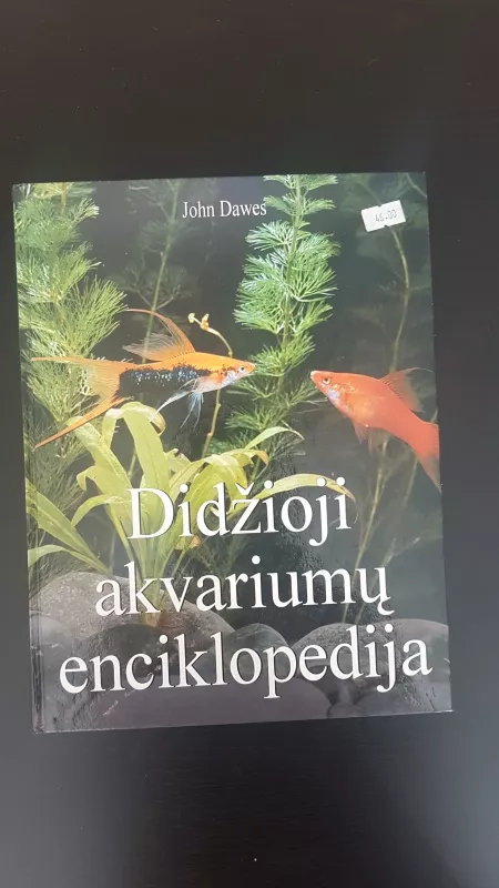 didžioji aivariumų enciklopedija - John Dawes, knyga