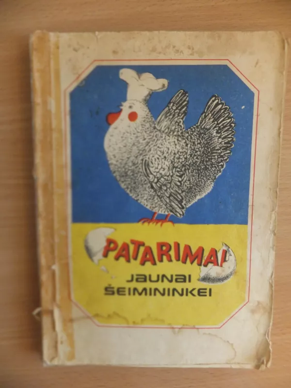 Patarimai jaunai šeimininkei - L. Kadziauskienė, knyga 2