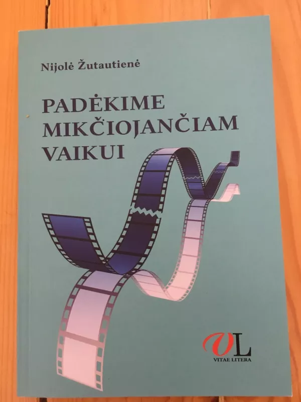 Padėkime mikčiojančiam vaikui. - Julija Žutautienė, knyga