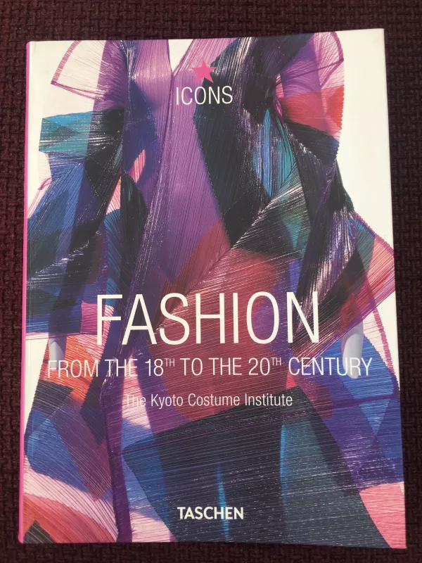 Fashion from the 18th to the 20th century - Autorių Kolektyvas, knyga
