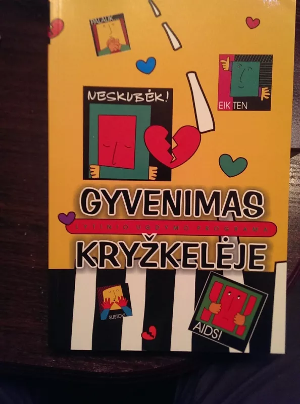 Gyvenimas kryžkelėje. Lytinio ugdymo programa. - Autorių Kolektyvas, knyga 2