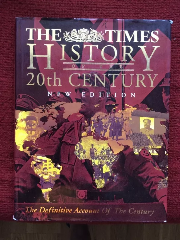 The Times History of the 20th Century - Richard Overy, knyga