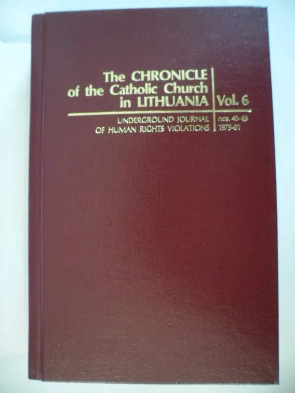 The Chronicle of the Catholic Church in Lithuania - Nijolė Beleška Gražulis, knyga 3
