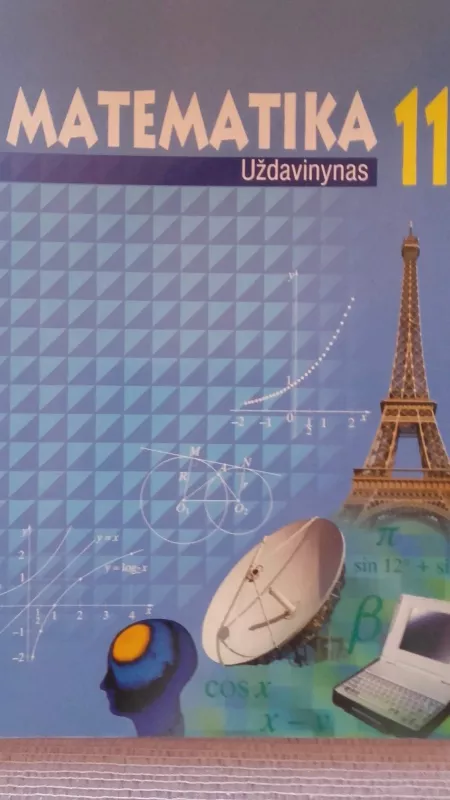 Matematika 11. Uždavinynas - Juozas Mačys, knyga