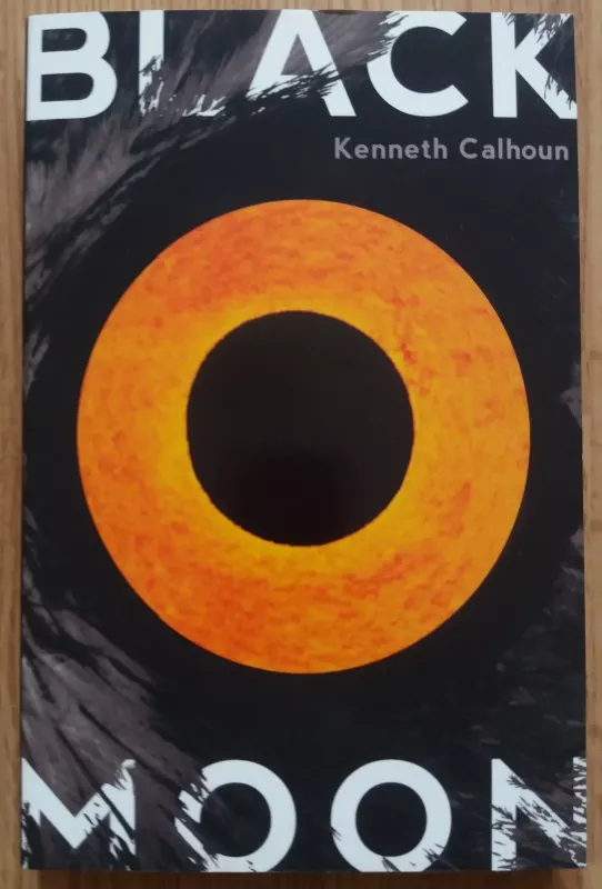 Black moon - Kenneth Calhoun, knyga
