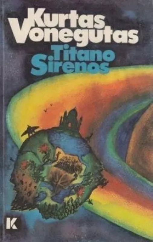 Titano sirenos  ( 1993 ) - Kurtas Vonegutas, knyga