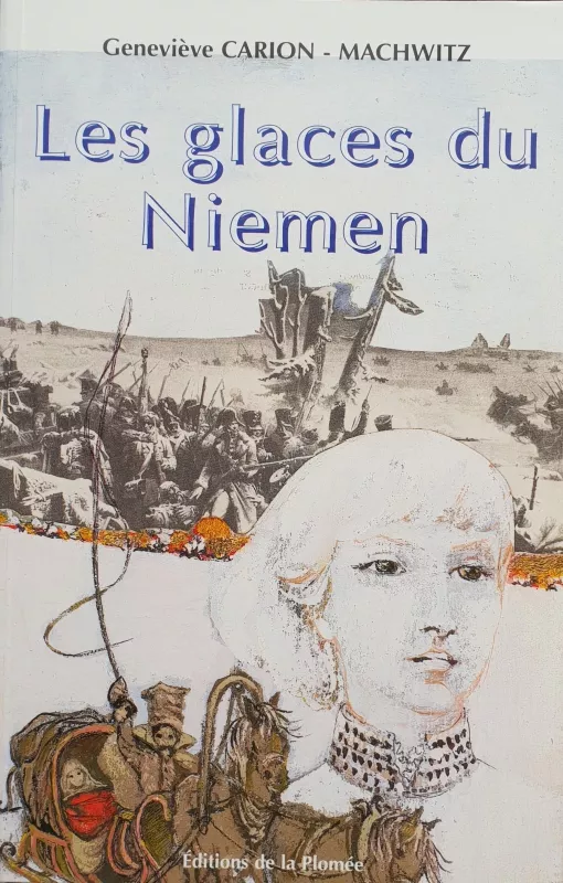 Les glaces du Niemen - Genievieve Carion - Machwitz, knyga