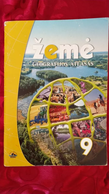 ŽEMĖ geografijos atlasas - Autorių Kolektyvas, knyga