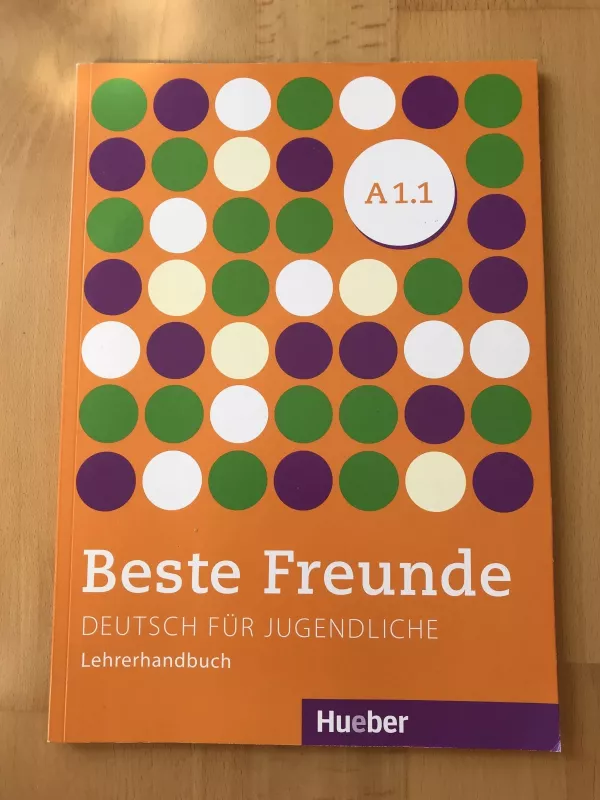 Beste Freunde Deutsch Fuer Jugendliche Lehrerhandbuch A 1.1 - Aliki Balser, knyga
