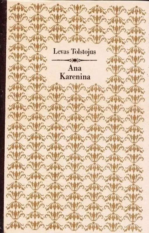 Ana Karenina (1,2 tomai) - Levas Tolstojus, knyga