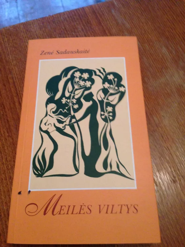 Meilės viltys - Zenė Sadauskienė, knyga