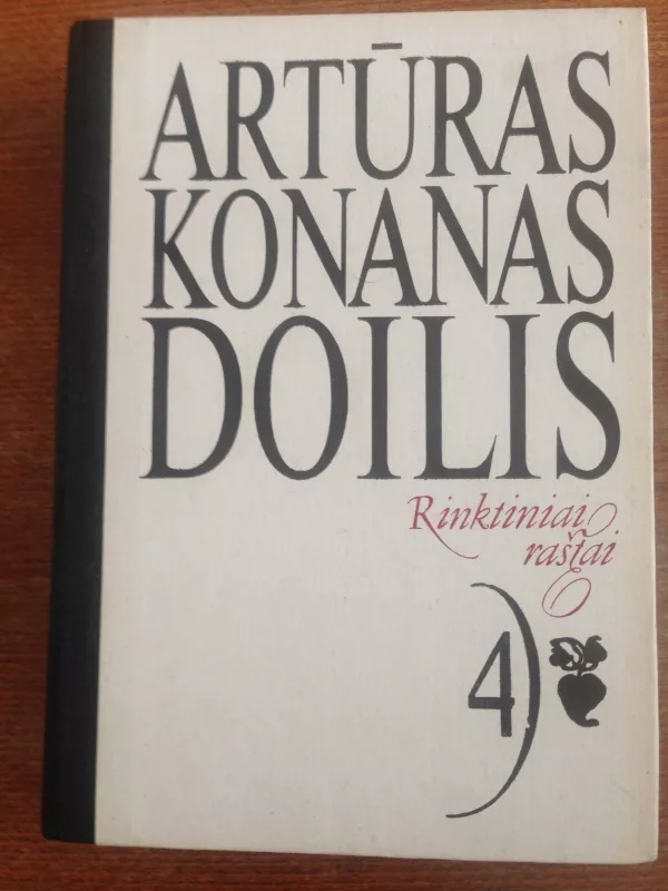 Artūras Konanas Doilis rinktiniai raštai (1-2 tomai) - Autorių Kolektyvas, knyga