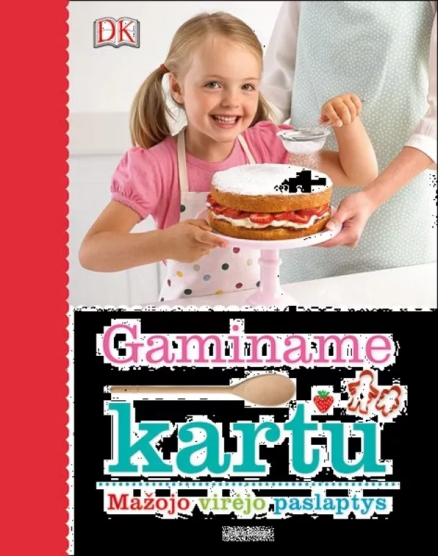 gaminame kartu mazojo virejo paslaptys - Autorių Kolektyvas, knyga