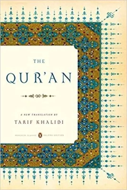 The Qur'an: A New Translation - Tarif Khalidi, knyga