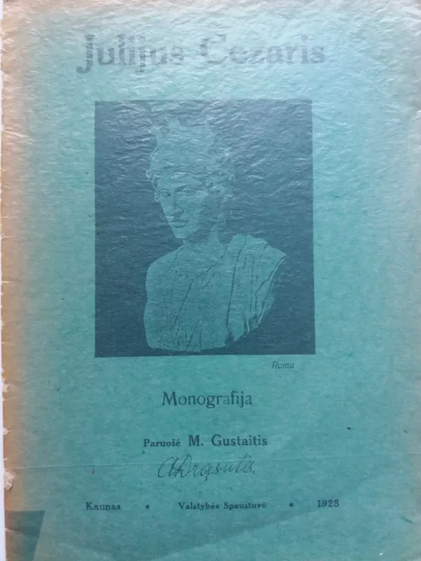 Julijus Cezaris : monografija - Motiejus Gustaitis, knyga