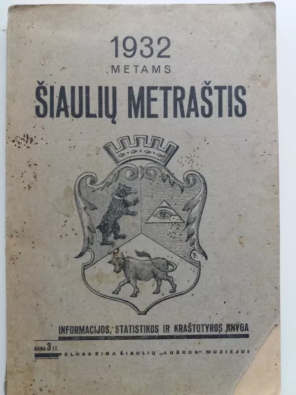 Šiaulių metraštis 1932 metams - P Bugailiškis, knyga
