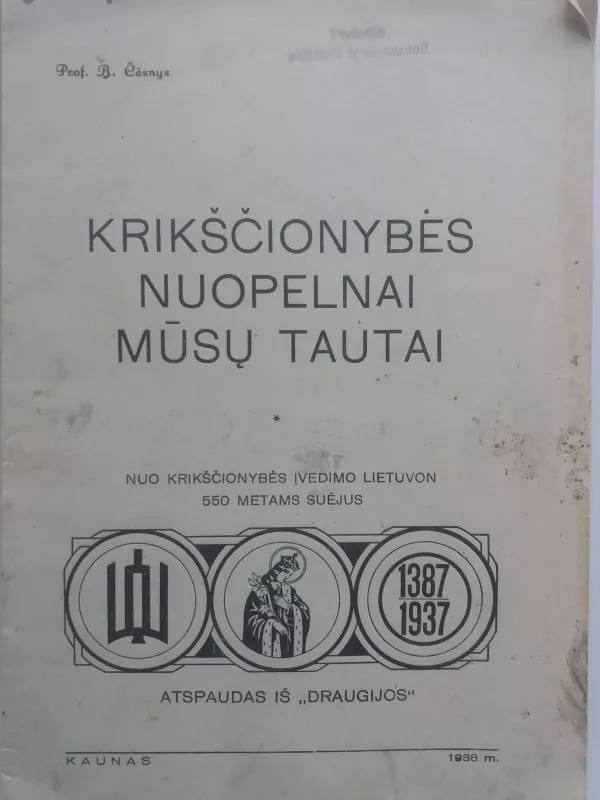 Kriščionybės nuopelnai mūsų tautai - B. Čėsnys, knyga