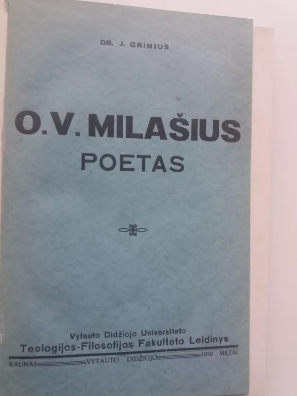 O.V. Milačius poetas - Dr. J. Grinius, knyga