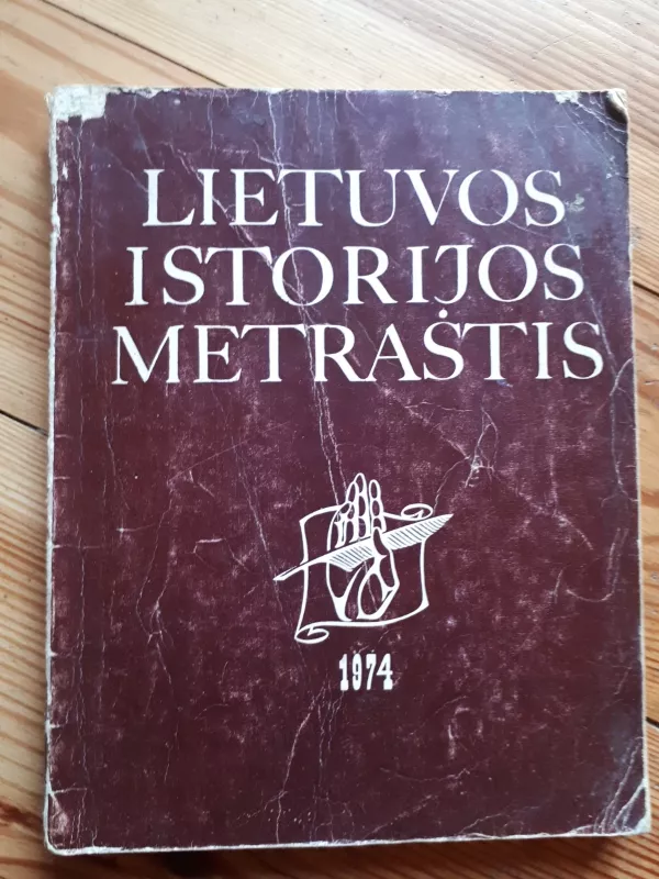 Lietuvos istorijos metraštis 1974 - Autorių Kolektyvas, knyga 5