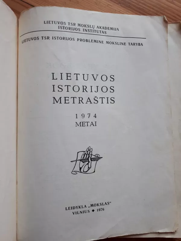 Lietuvos istorijos metraštis 1974 - Autorių Kolektyvas, knyga 4