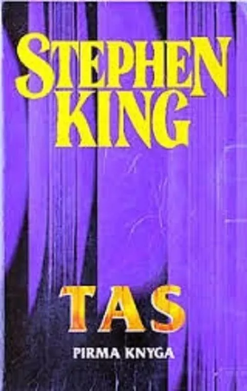 Tas (Pirma knyga) - Stephen King, knyga