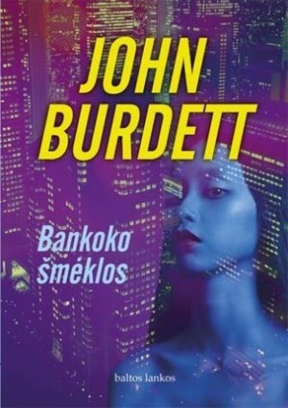 Bankoko šmėklos - John Burdett, knyga 4