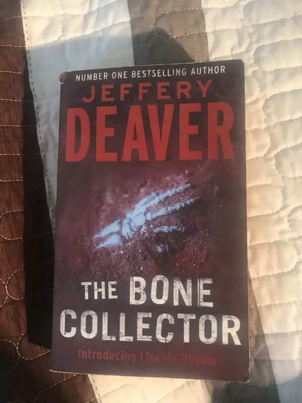 The Bone collector - Deaver Jeffery, knyga