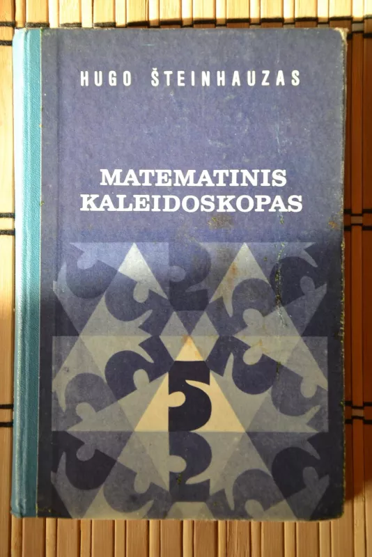 Matematinis kaleidoskopas - Hugo Šteinhauzas, knyga 2