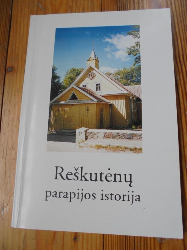 Reškutėnų parapijos istorija - Napoleonas Norkūnas, knyga 3