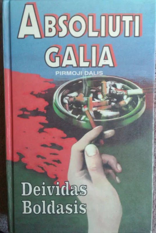 Absoliuti galia (II dalys) - Deividas Boldasis, knyga 3