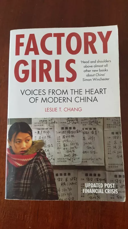 Factory Girls. Voices from the heart of modern China - Leslie T. Chang, knyga