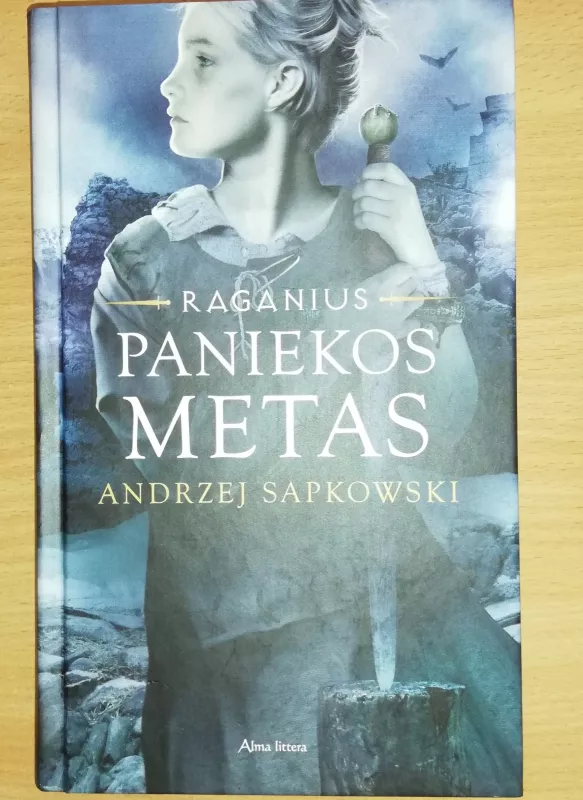 Paniekos metas Ciklo "Raganius" 4-oji knyga - Andrzej Sapkowski, knyga