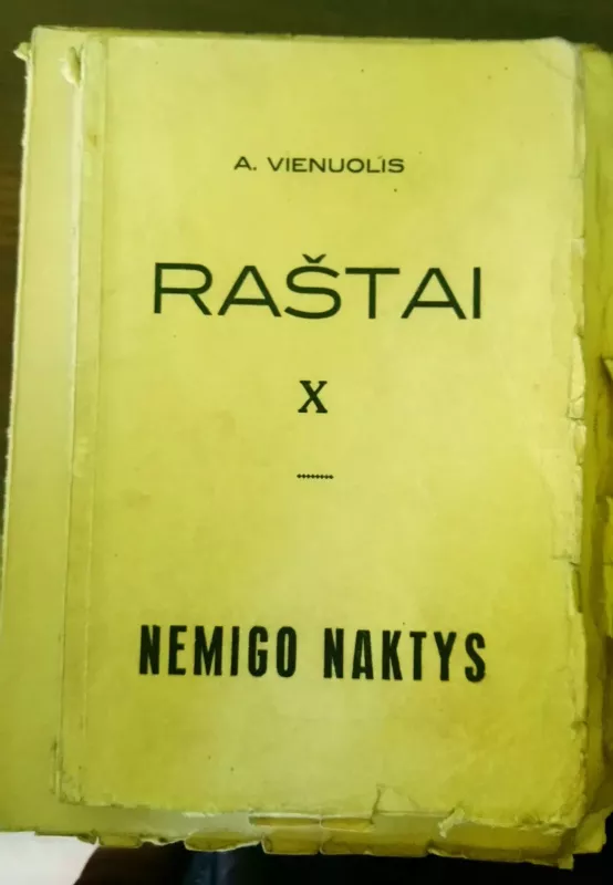 RAŠTAI X Nemigo naktys - Antanas Vienuolis, knyga