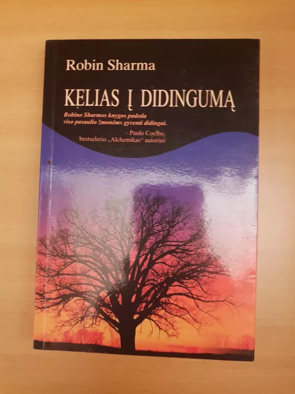 Kelias į didingumą - Robin Sharma, knyga