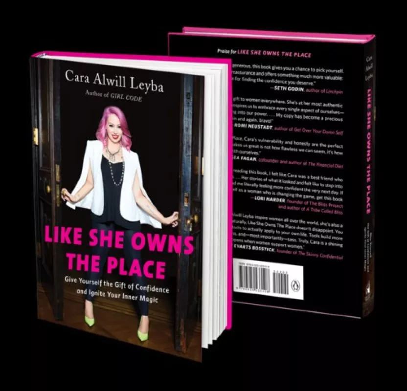 Like She Owns the Place: Give Yourself the Gift of Confidence and Ignite Your Inner Magic - Cara Cara Alwill Leyba, knyga