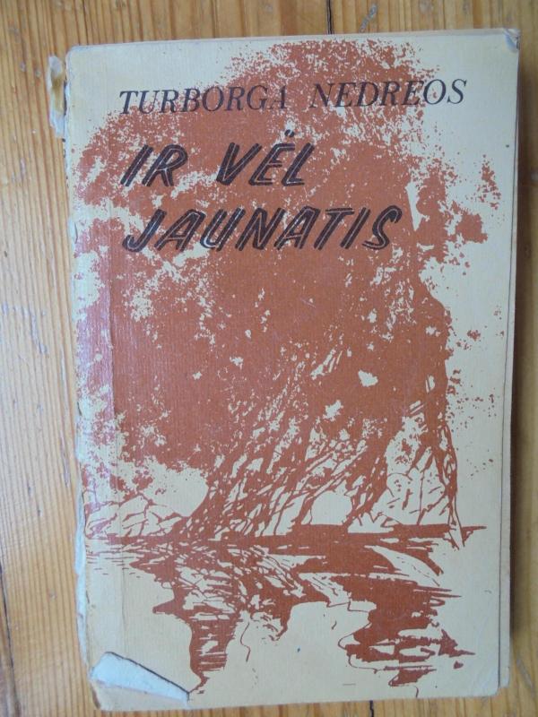 Ir vėl jaunatis - Turborga Nedreos, knyga 2