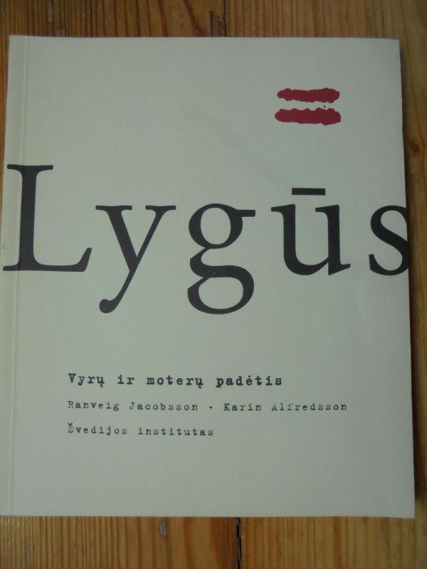 Lygūs. Vyrų ir moterų padėtis Švedijoje - Autorių Kolektyvas, knyga 3