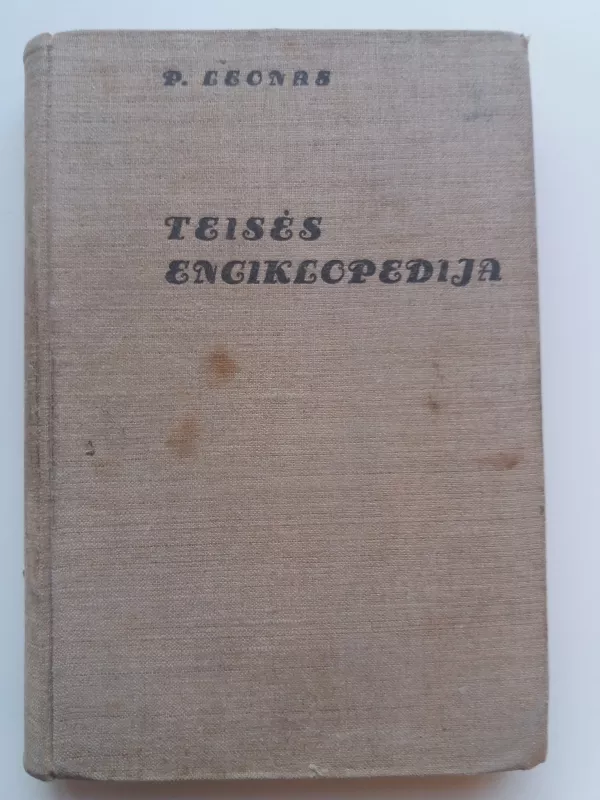 Teisės enciklopedija leonas 1936 - Petras Leonas, knyga