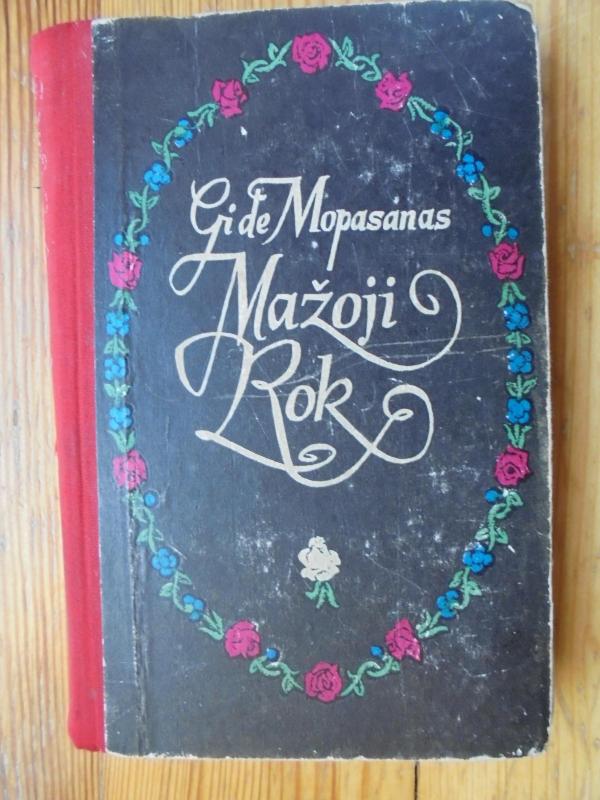 Mažoji Rok - Gi De Mopasanas, knyga 3