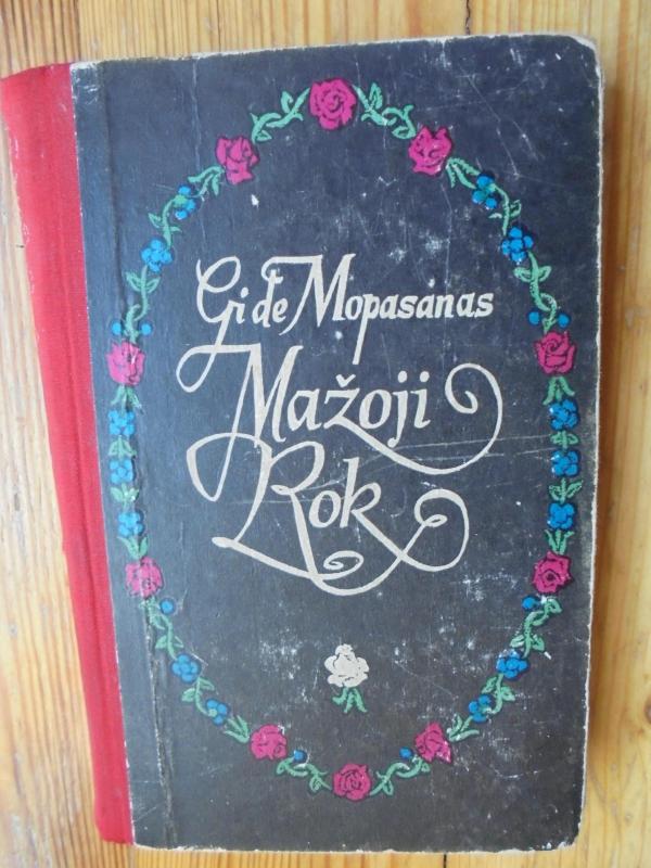 Mažoji Rok - Gi De Mopasanas, knyga 2