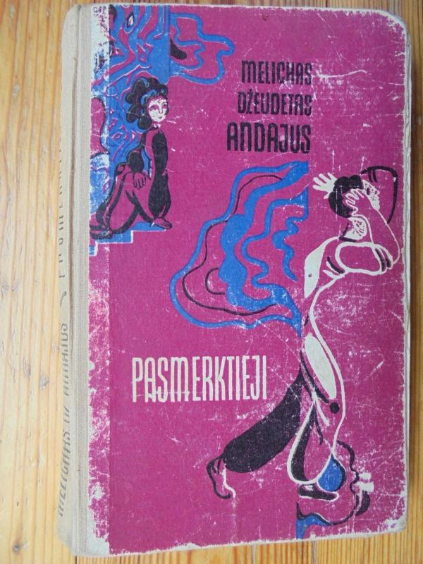 Pasmerktieji - Melichas Džeudetas Andajus, knyga 2