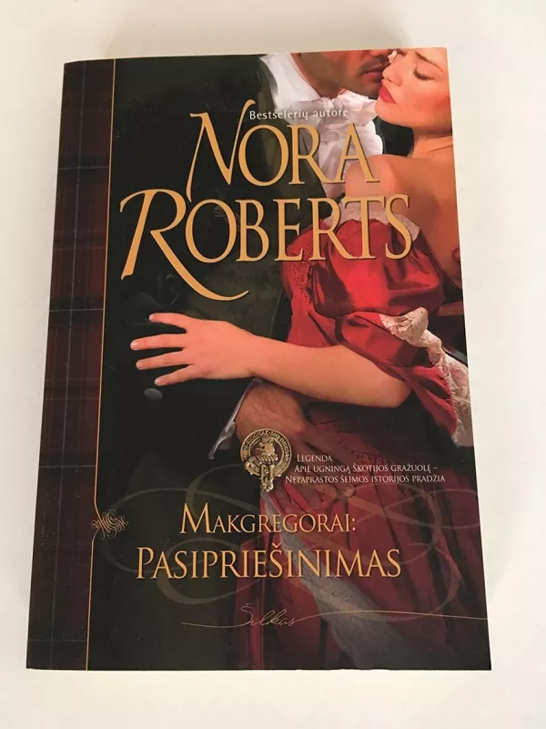 Makgregorai. Pasipriešinimas - Nora Roberts, knyga