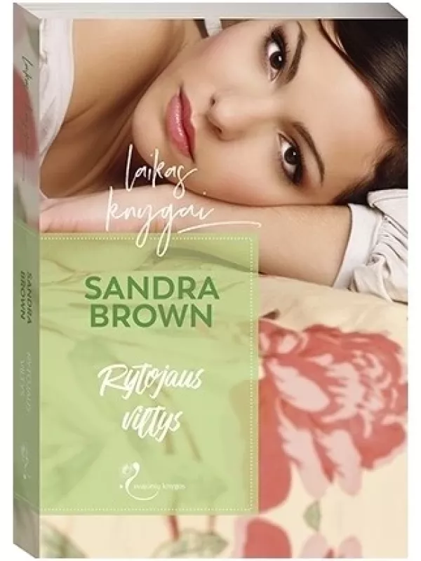 Rytojaus viltys - Sandra Brown, knyga