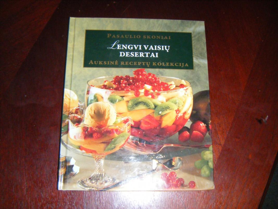 Lengvi vaisių desertai - Autorių Kolektyvas, knyga