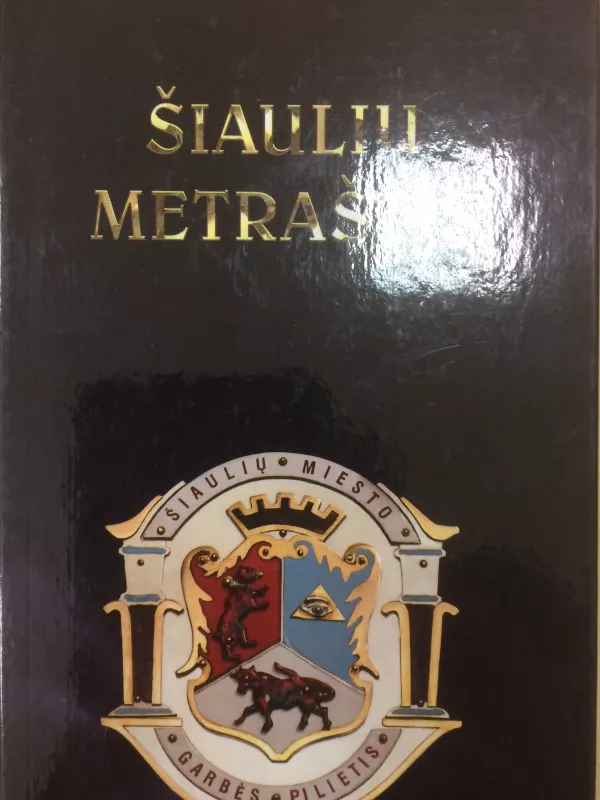 Šiaulių metraštis (1999-2002) - Jonas Sireika, knyga